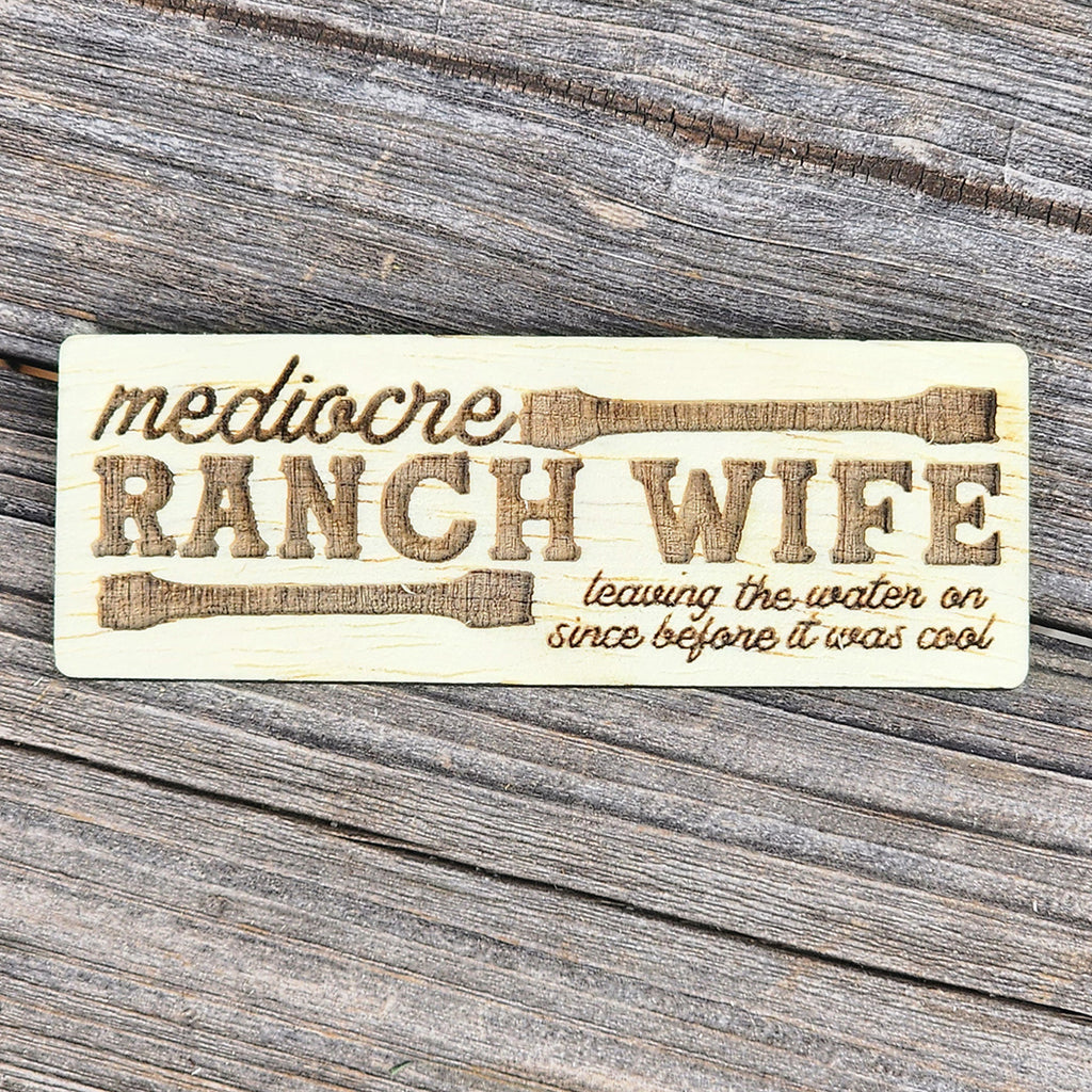 Ranch Wife Magnet