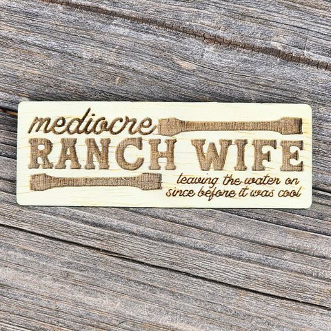 Ranch Wife Magnet