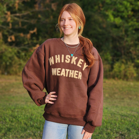 Whiskey Weather Sweatshirt