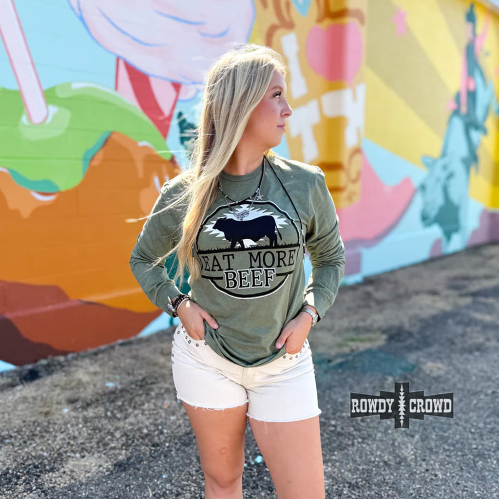 Eat More Beef Long Sleeve Shirt