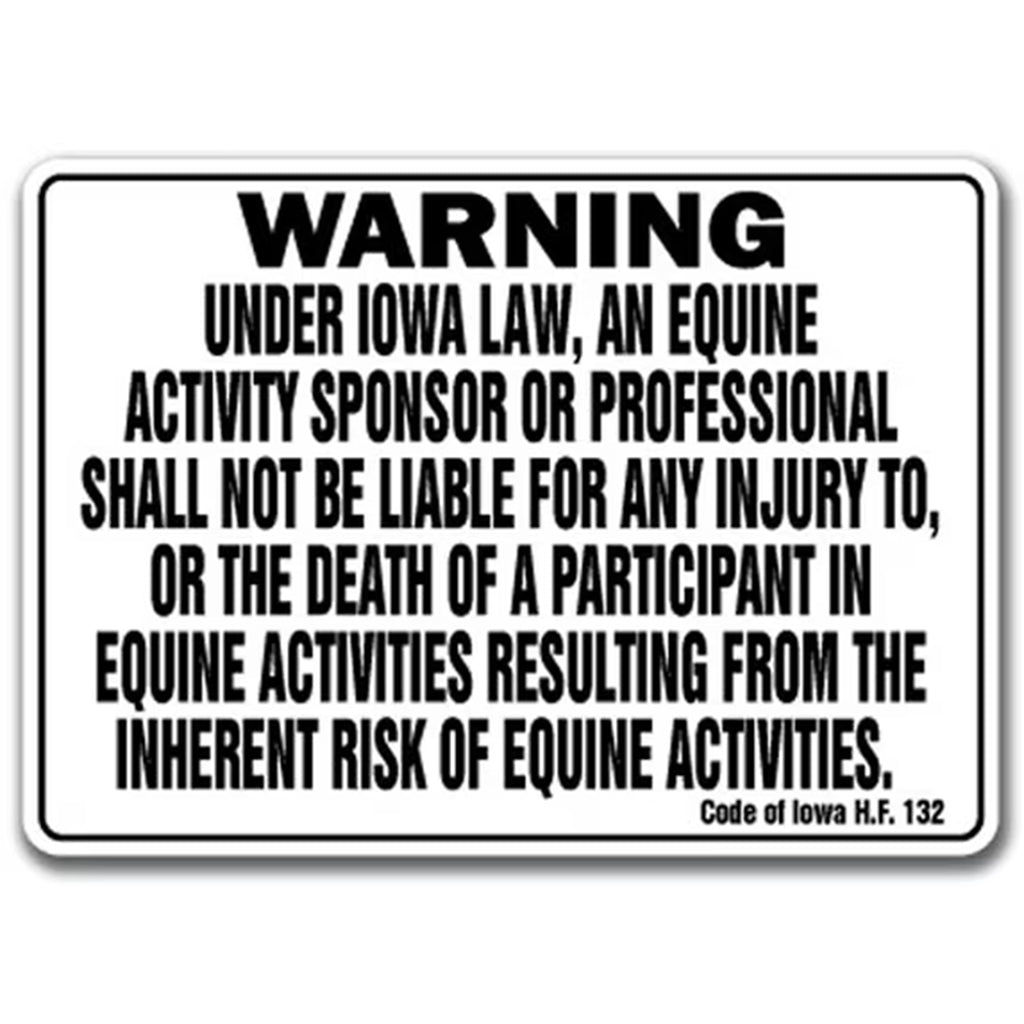 Front full side view of the Iowa equine liability sign. 