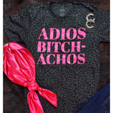 Black Leopard Adios Bitch-Achos Tee