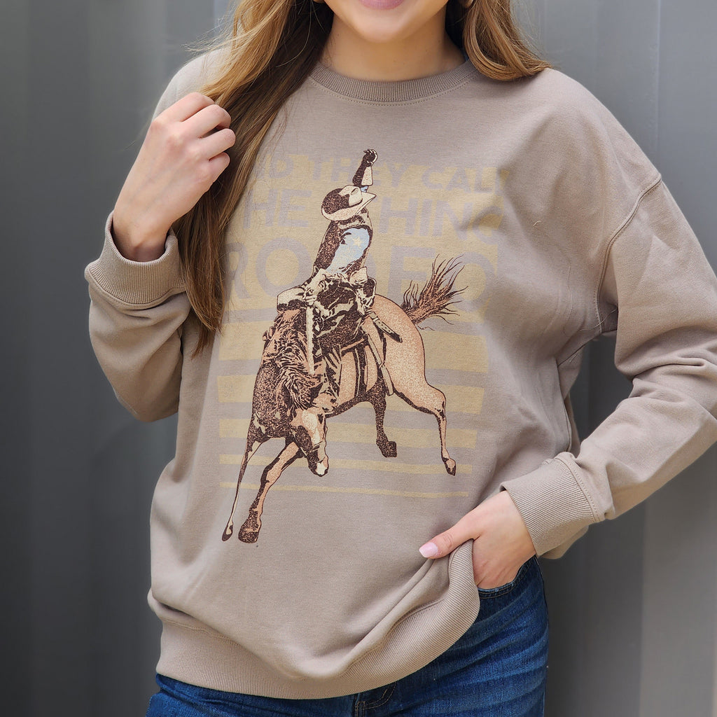 They Call The Thing Rodeo Sweat Shirt