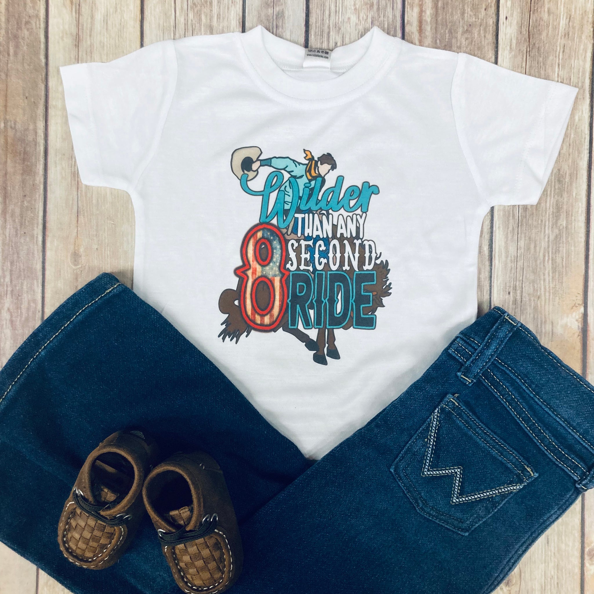 8 Second Ride Infant Boot Kid's Wilder Than Any 8 Second Ride Tee