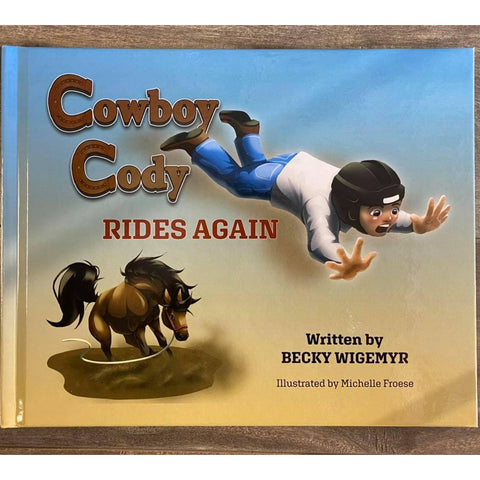Cowboy Cody Rides Again Children's Book