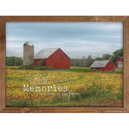 The Best Memories are made on the Farm - Framed Sign