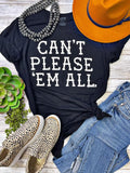 Texas True Black Can't Please 'Em All Tee