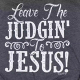 Rebel Rose Dr. Grey Graphic Tee - Leave the Judgin' to Jesus!
