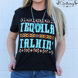 Rowdy Crowd Tequila Talkin Tee